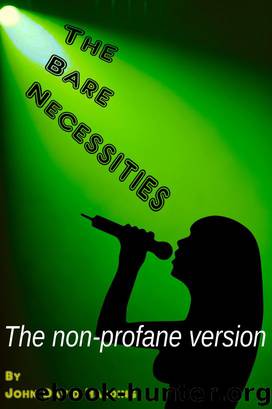 The Bare Necessities (Non-Profane Edition) by John Harding