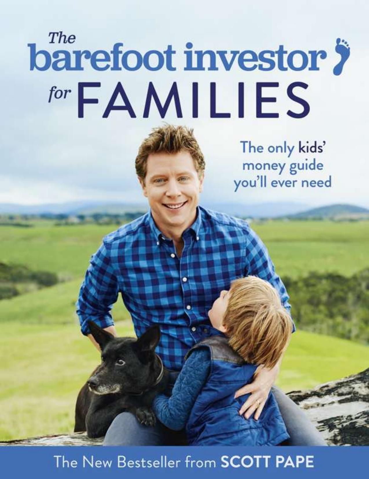 The Barefoot Investor for Families by Scott Pape