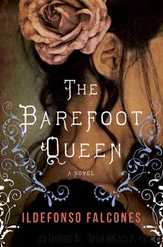 The Barefoot Queen: A Novel by Ildefonso Falcones