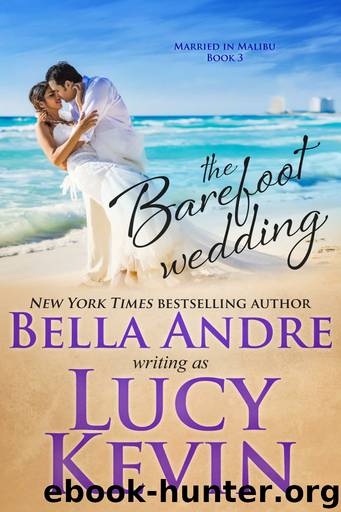 The Barefoot Wedding by Bella Andre