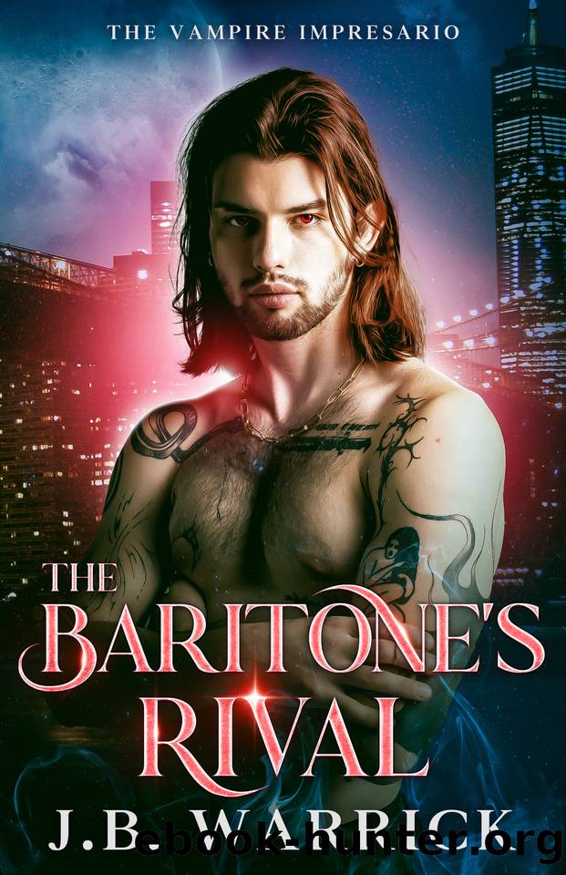 The Baritone's Rival: An MM Fated Mates Vampire Romance (The Vampire Impresario Book 2) by J.B. Warrick