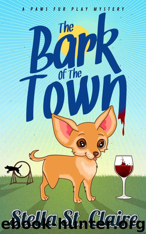 The Bark of the Town by Stella St Claire