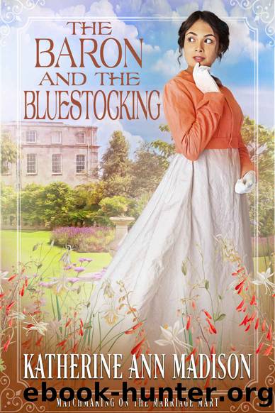 The Baron and the Bluestocking by Madison Katherine Ann