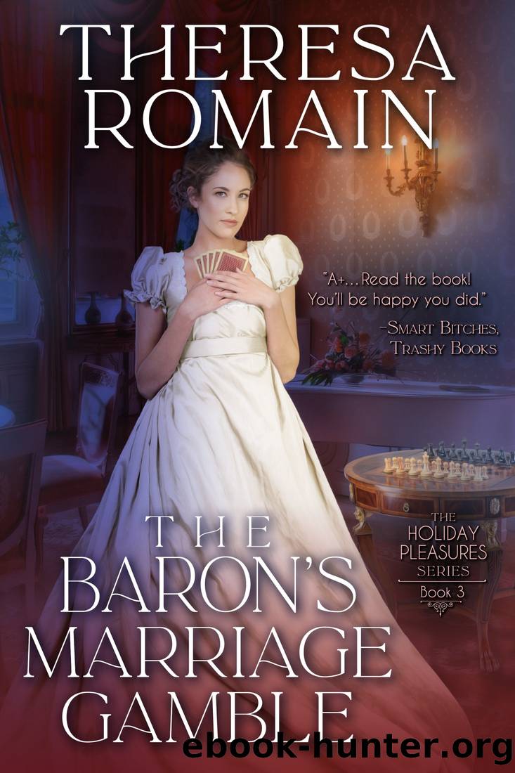 The Baron's Marriage Gamble by Theresa Romain