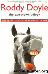 The Barrytown Trilogy Omnibus by Roddy Doyle