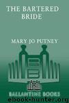 The Bartered Bride (B 3) by Putney Mary Jo