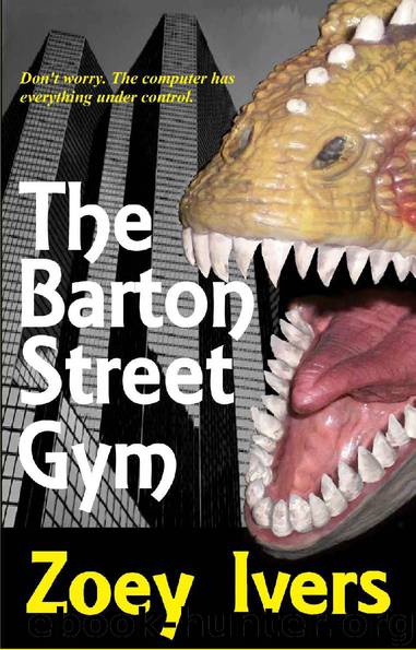 The Barton Street Gym by Zoey Ivers & Pam Uphoff