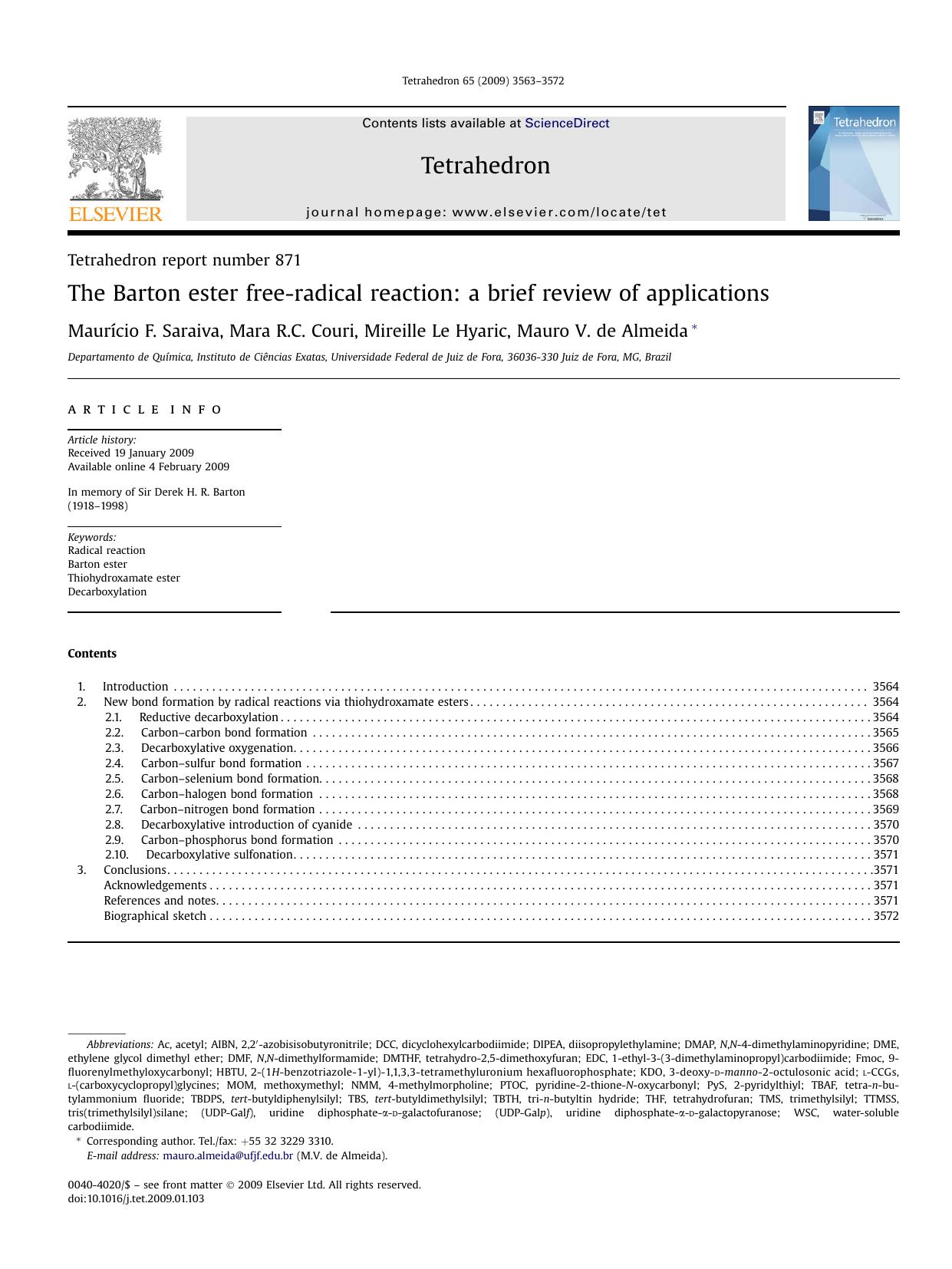 The Barton ester free-radical reaction: a brief review of applications by MaurIcio F. Saraiva; Mara R.C. Couri; Mireille Le Hyaric; Mauro V. de Almeida
