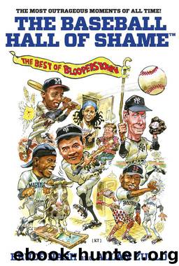 The Baseball Hall of Shame: The Best of Blooperstown by Bruce Nash & Allan Zullo