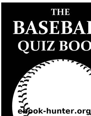 The Baseball Quiz Book by Kevin Snelgrove