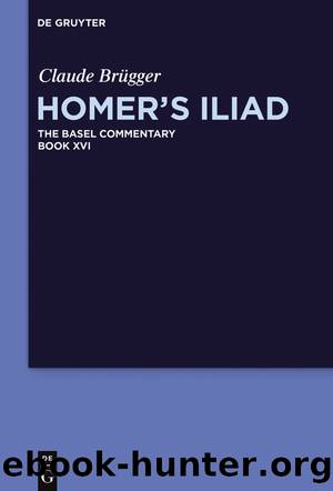 The Basel Commentary by Homer’s Iliad