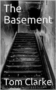The Basement by Tom Clarke