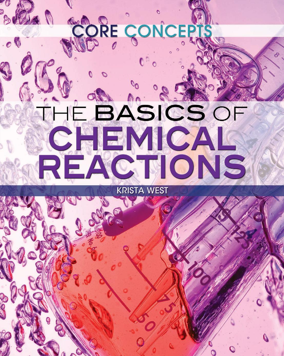 The Basics of Chemical Reactions by Krista West
