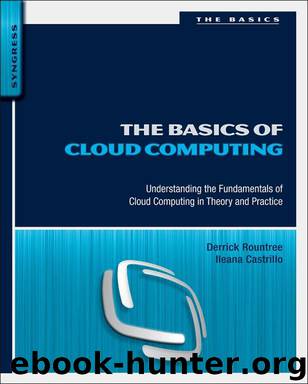 The Basics of Cloud Computing by Derrick Rountree & Ileana Castrillo