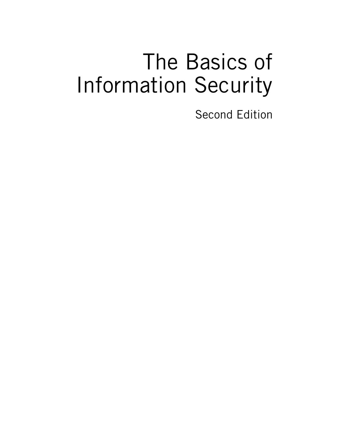 The Basics of Information Security. Understanding the Fundamentals of Infosec in Theory and Practice by Jason Andress (Auth.)
