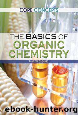 The Basics of Organic Chemistry by Clowes Martin;
