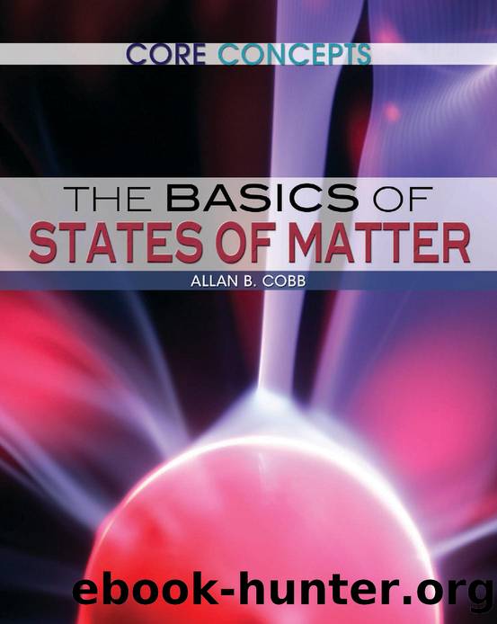 The Basics of States of Matter by Allan B. Cobb