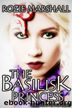 The Basilisk Princess by Rozie Marshall