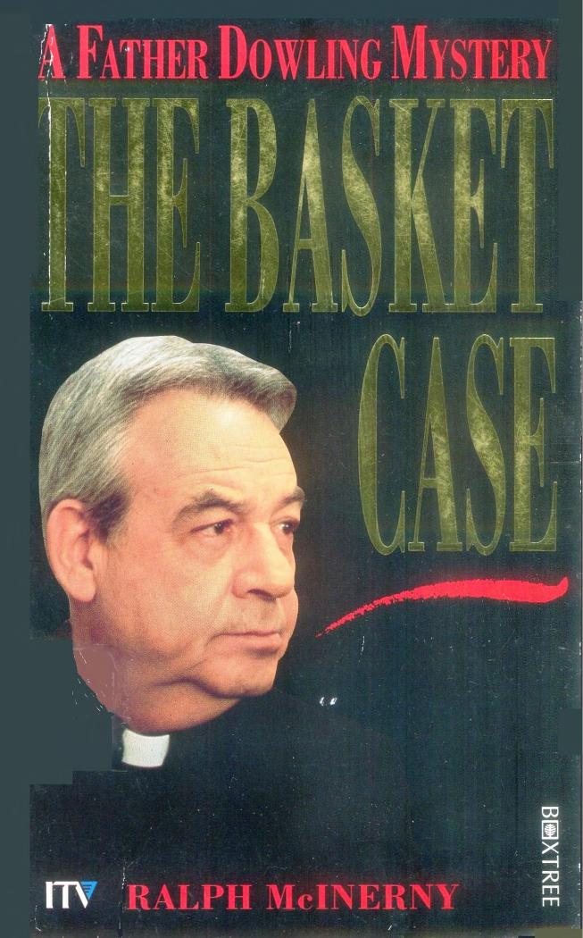 The Basket Case by Ralph McInerny