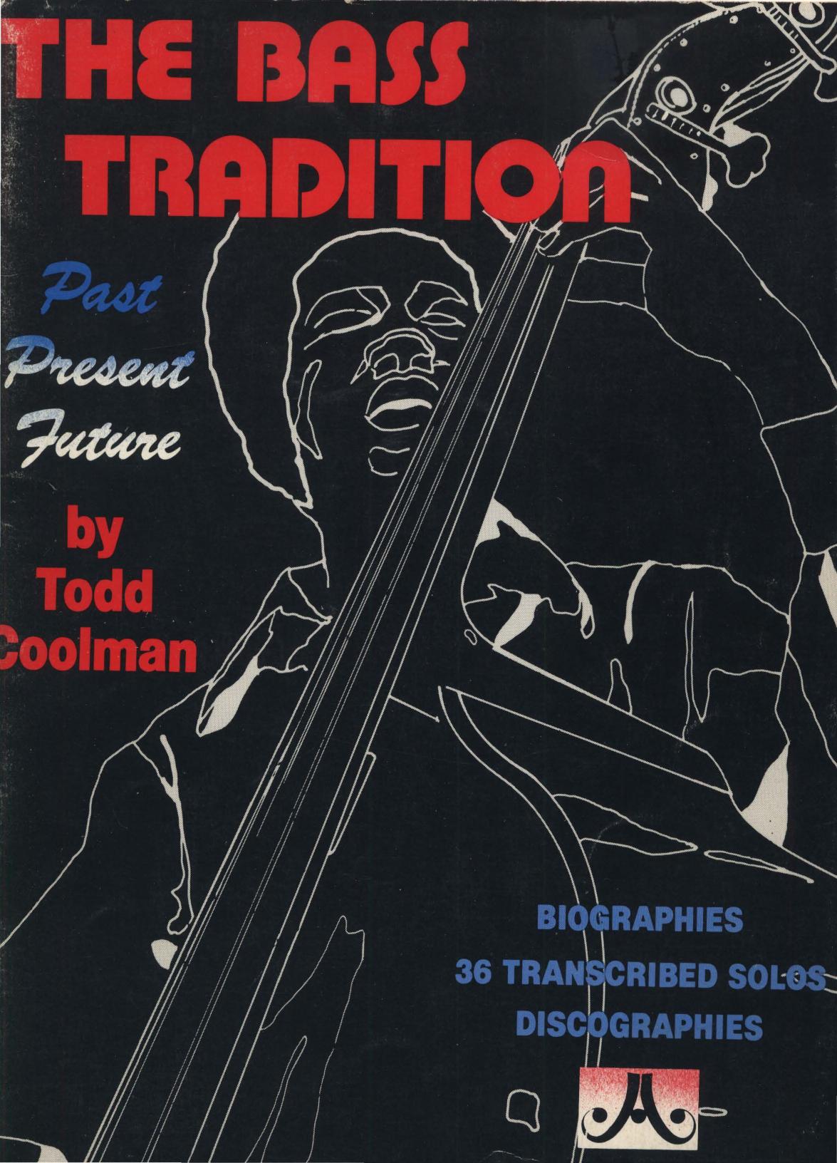 The Bass Traditions by Coolman Todd