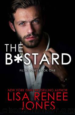 The Bastard (Filthy Duet Book 1) by Lisa Renee Jones