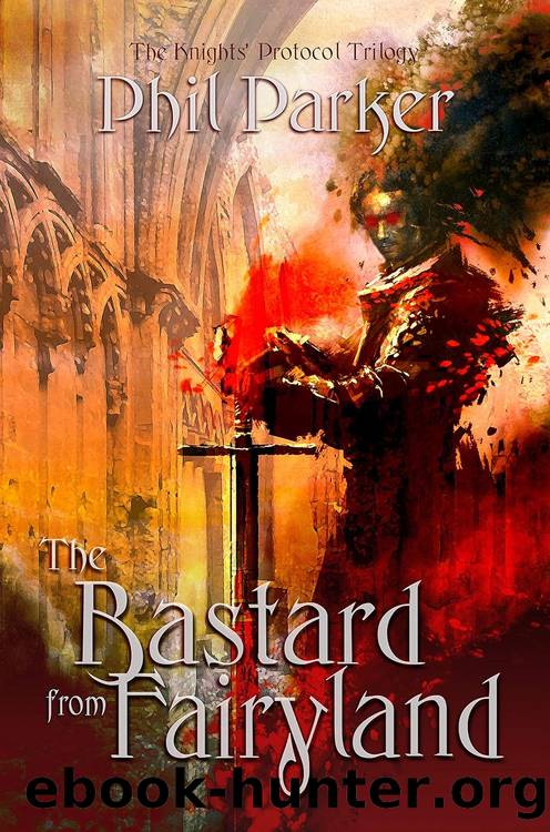 The Bastard from Fairyland (1) by Phil Parker