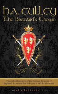 The Bastard's Crown by H A Culley