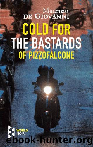 The Bastards of Pizzofalcone by Giovanni Maurizio de