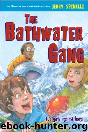 The Bathwater Gang by Jerry Spinelli & Meredith Johnson