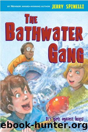 The Bathwater Gang by Jerry Spinelli