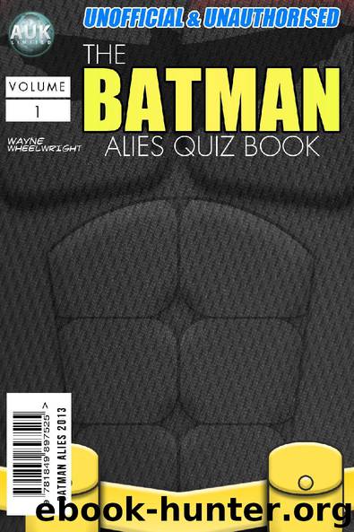 The Batman Allies Quiz Book by Wayne Wheelwright
