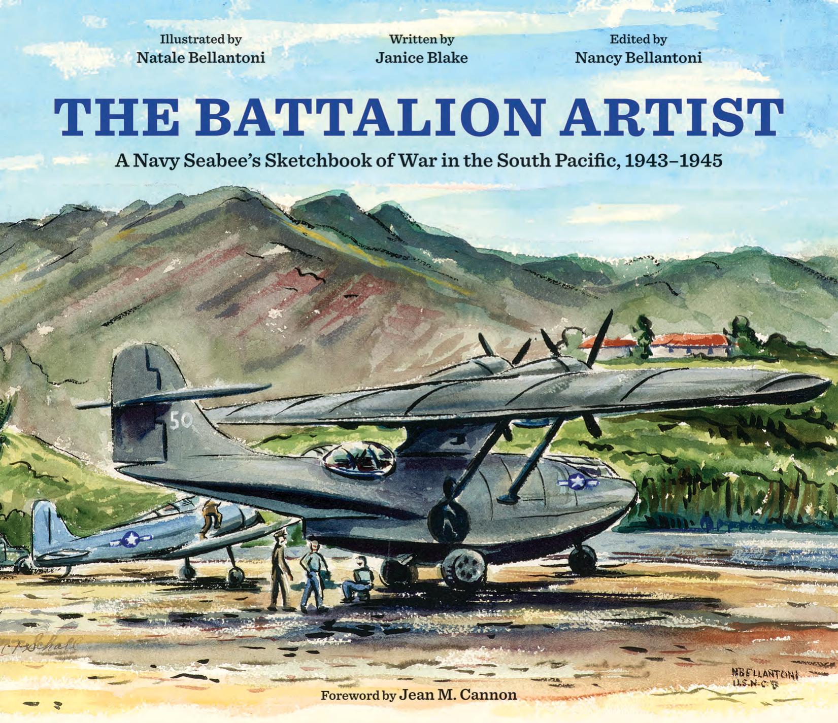 The Battalion Artist by Blake Janice;Bellantoni Nancy;Bellantoni Nat;Cannon Jean M.;