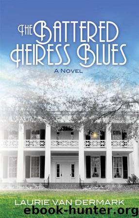The Battered Heiress Blues by Van Dermark Laurie