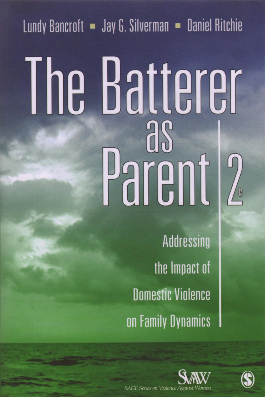 The Batterer as Parent by Bancroft R. Lundy