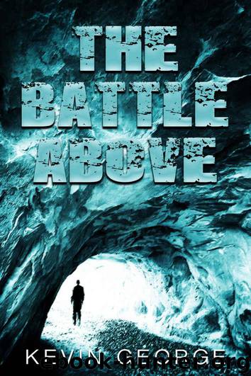 The Battle Above (The Great Blue Above Book 3) by Kevin George
