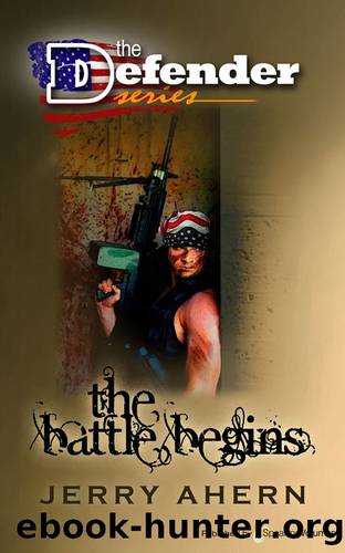The Battle Begins (The Defender Book 1) by Jerry Ahern