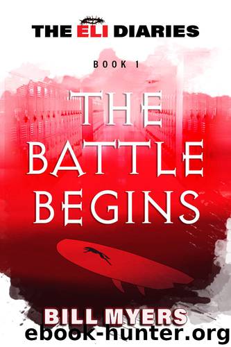 The Battle Begins by Bill Myers