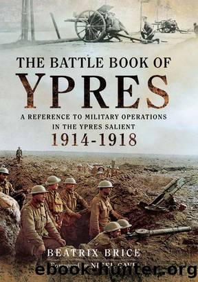The Battle Book of Ypres: A Reference to Military Operations in the Ypres Salient 1914-1918 by Beatrix Brice