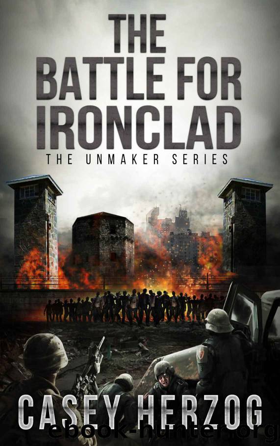 The Battle For Ironclad (Child Prodigy SciFi) (The Unmaker Series Book 3) by Casey Herzog