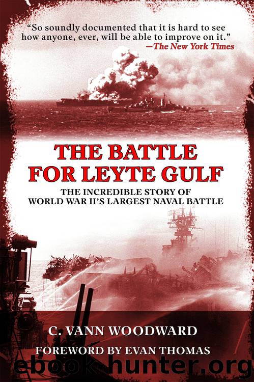 The Battle For Leyte Gulf by C. Vann Woodward