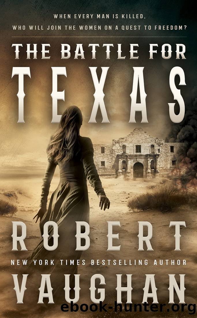 The Battle For Texas: A Historical Western by Robert Vaughan