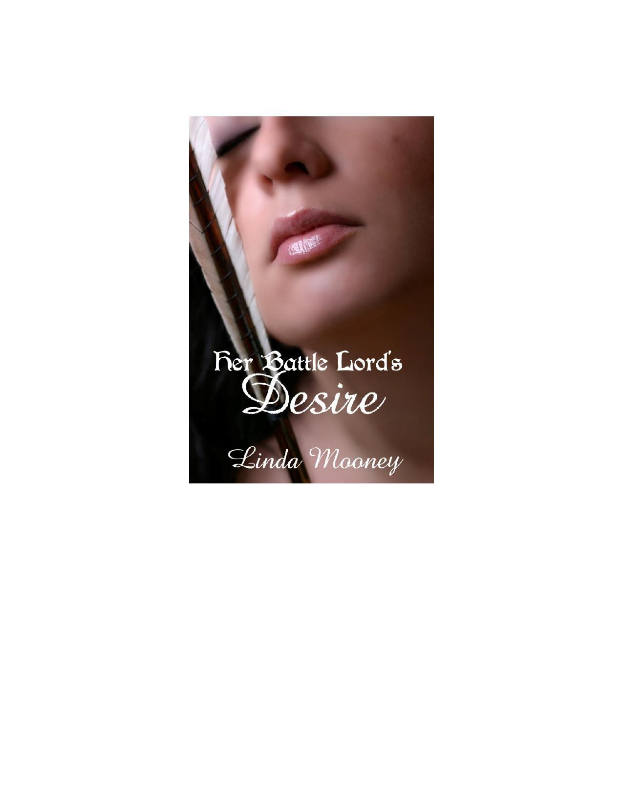 The Battle Lord Saga 02 - Her Battle Lord's Desire by Linda Mooney