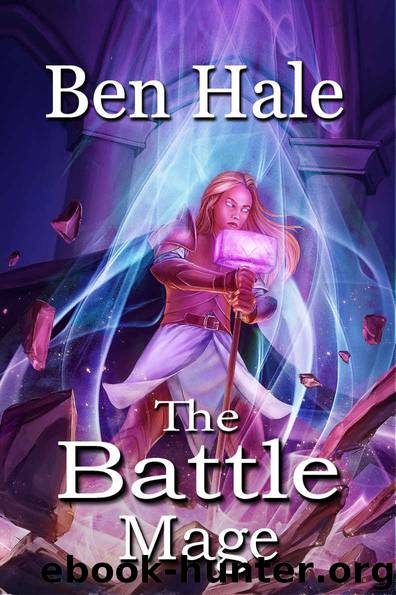 The Battle Mage by Ben Hale