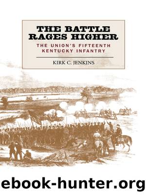 The Battle Rages Higher by Kirk C. Jenkins
