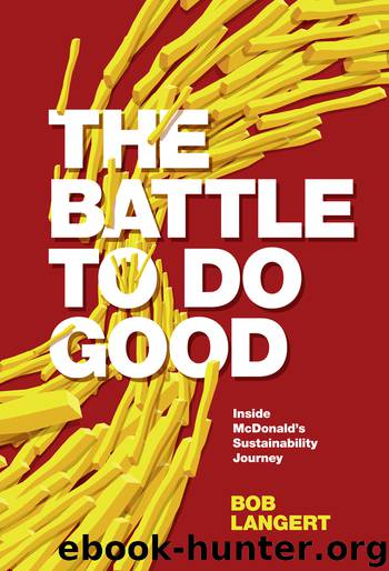 The Battle To Do Good by Bob Langert