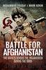 The Battle for Afghanistan by Mark Adkin