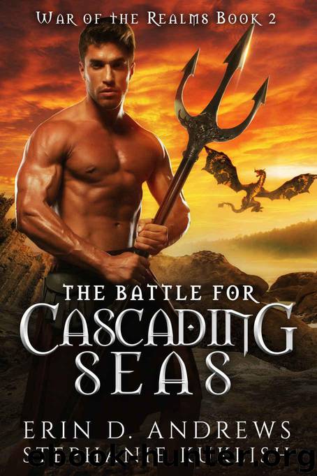 The Battle for Cascading Seas (War of the Realms Book 2) by D. Andrews Erin & Kuklish Stephanie