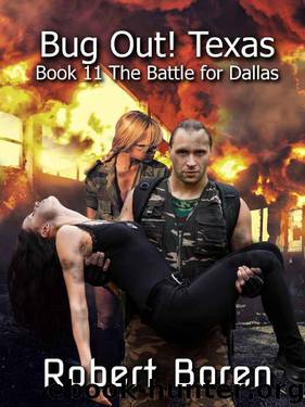 The Battle for Dallas by Robert Boren
