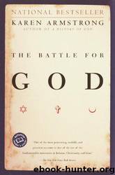 The Battle for God: A History of Fundamentalism by Karen Armstrong