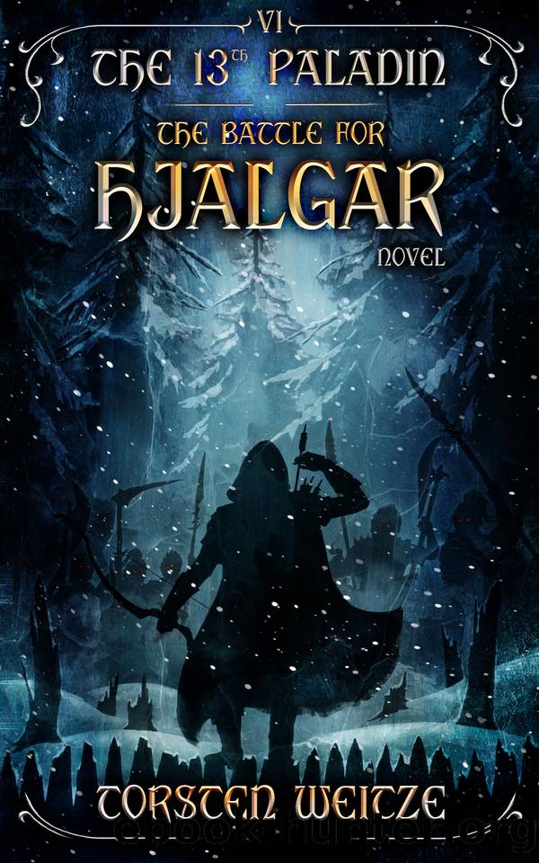 The Battle for Hjalgar: The 13th Paladin (Volume VI) by Weitze Torsten
